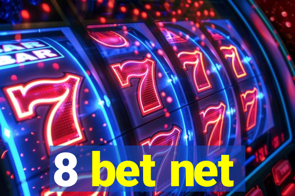 8 bet net